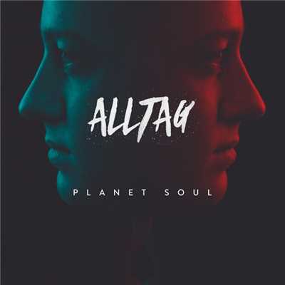 Planet Soul (Club Remix)/Alltag