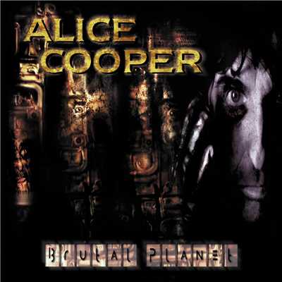 Brutal Planet/Alice Cooper