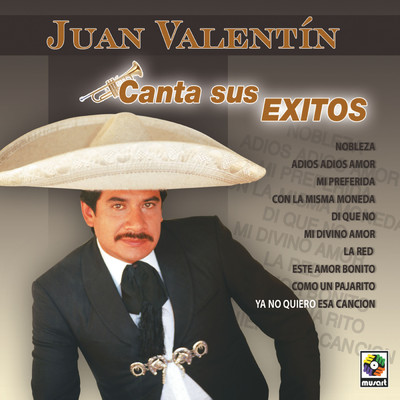 Juan Valentin Canta Sus Exitos/Juan Valentin