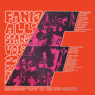 シングル/Red Garter Strut (featuring Tito Puente, Eddie Palmieri, Ricardo ”Richie” Ray, Jimmy Sabater／Live At Red Garter ／ Greenwich Village, NY ／ 1968)/Fania All Stars