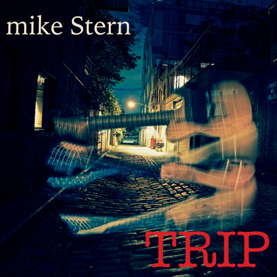 アルバム/Trip/マイク・スターン