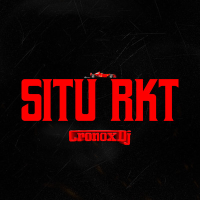 シングル/Situ Rkt/DJ Cronox