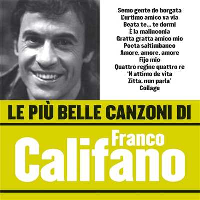 Le piu belle canzoni di Franco Califano/Franco Califano