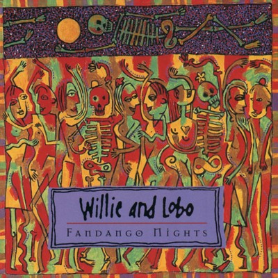 アルバム/Fandango Nights/Willie／Lobo