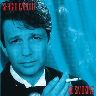 No smoking/Sergio Caputo