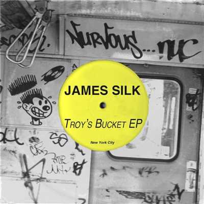アルバム/Troy's Bucket EP/James Silk