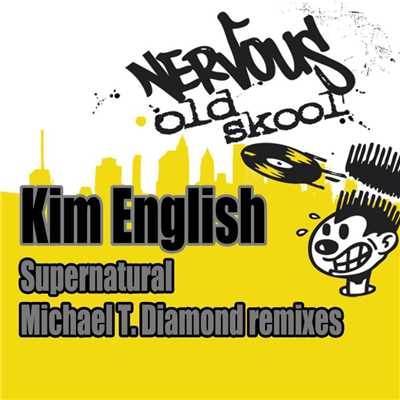 アルバム/Supernatural - Michael T. Diamond Remixes/Kim English