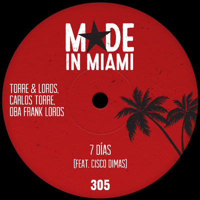 7 Dias (feat. Cisco Dima)/Torre & Lords