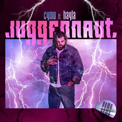 Juggernaut (feat. Hayla)/Cymo