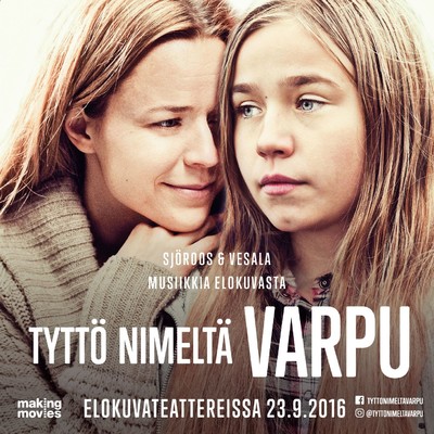 Musiikkia elokuvasta Tytto nimelta Varpu/Sjoroos & Vesala
