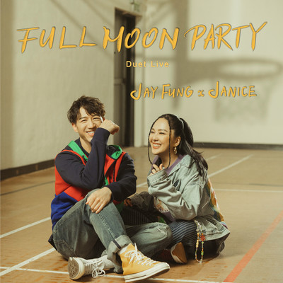 Full Moon Party (Duet Live)/Janice Vidal／Jay Fung