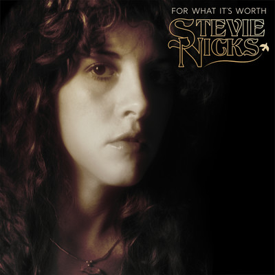 For What It's Worth/Stevie Nicks