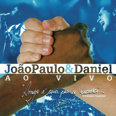 シングル/Cancao da America (Ao vivo)/Joao Paulo & Daniel