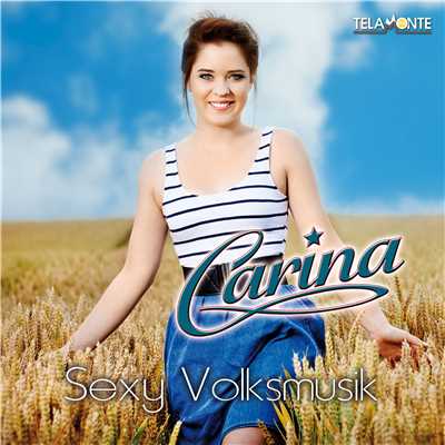 アルバム/Sexy Volksmusik/Carina