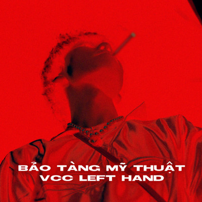Bao Tang My Thuat/VCC Left Hand