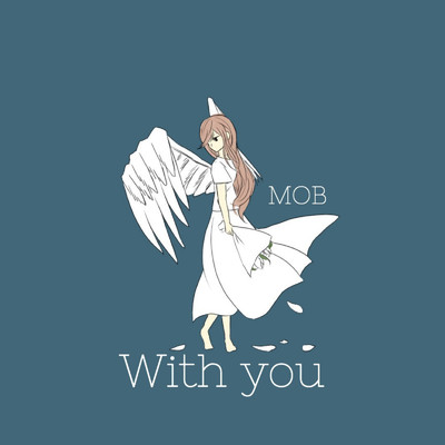 With You/MOB