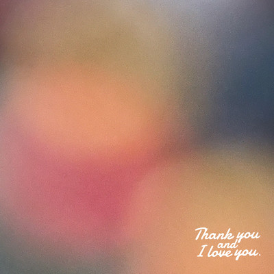 シングル/Thank You & I Love You./香川裕光