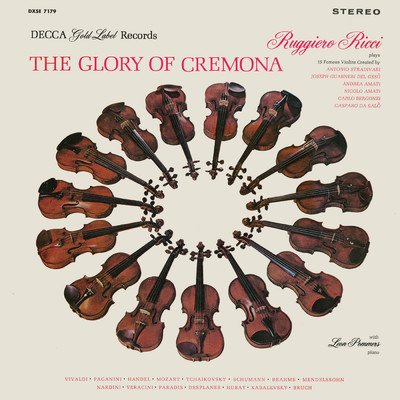 The Glory of Cremona (Ruggiero Ricci: Complete American Decca Recordings, Vol. 7)/ルッジェーロ・リッチ／レオン・ポマーズ