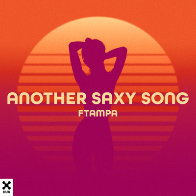 シングル/Another Saxy Song/FTampa