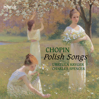 Chopin: Moja pieszczotka, Op. 74 No. 12 ”My Darling”/Charles Spencer／Urszula Kryger