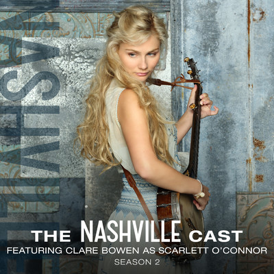 Clare Bowen As Scarlett O'Connor, Season 2/Nashville Cast