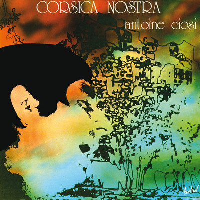 アルバム/Corsica Nostra/Antoine Ciosi