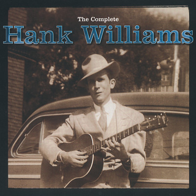 アルバム/The Complete Hank Williams/Hank Williams