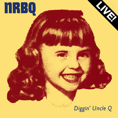 What A Nice Way To Go (Live ／ 1987)/NRBQ