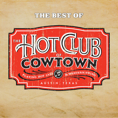I Can't Believe You're In Love With Me/The Hot Club Of Cowtown