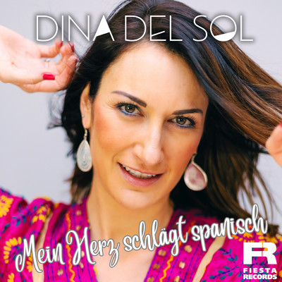 Mein Herz schlagt spanisch/Dina del Sol