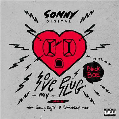 Love My Plug (feat. Black Boe)/Sonny Digital