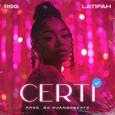Certi (feat. Latifah)/RSG