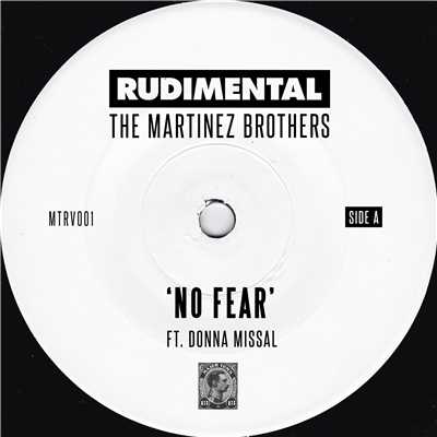 シングル/No Fear (feat. Donna Missal)/Rudimental & The Martinez Brothers