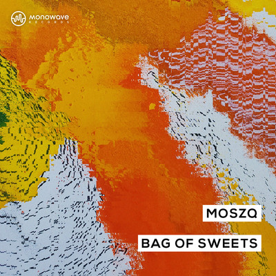 シングル/Bag of Sweets (Extended Mix)/Moszq
