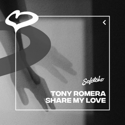シングル/Share My Love/Tony Romera