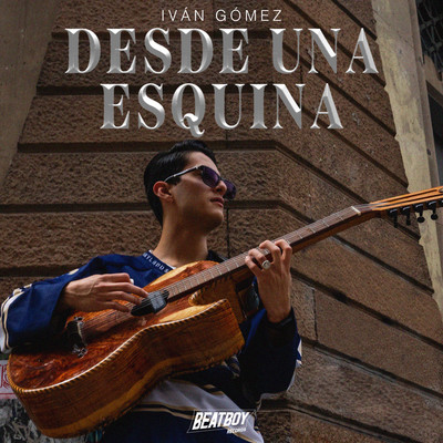 シングル/Desde Una Esquina/Ivan Gomez