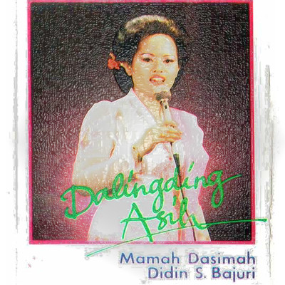 Dalingding Asih/Mamah Dasimah