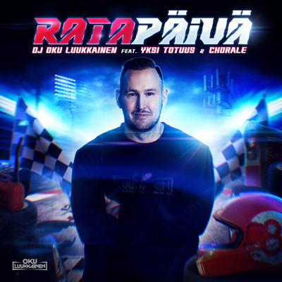 シングル/Ratapaiva (feat. Yksi Totuus, Chorale)/DJ Oku Luukkainen