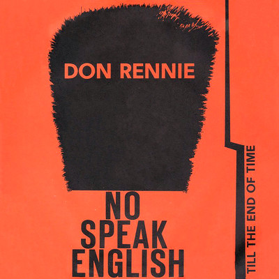 No Speak English/Don Rennie