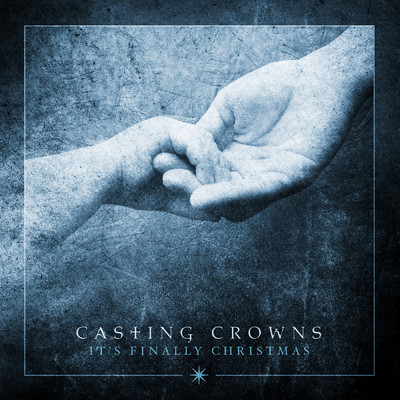 アルバム/It's Finally Christmas - EP/Casting Crowns