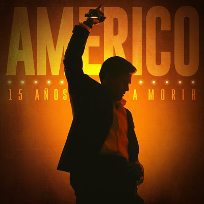 アルバム/15 Anos A Morir/Americo