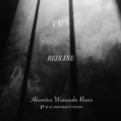 シングル/REDLINE (Hiromitsu Watanabe Remix)/DID