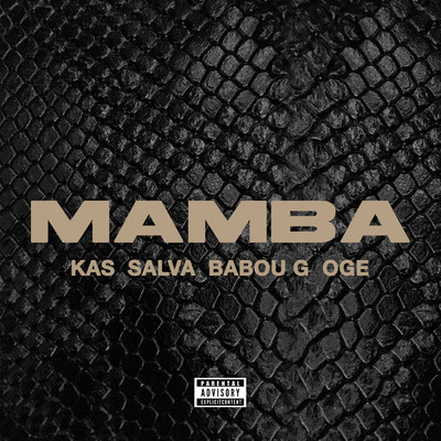 Mamba (Explicit) (featuring Babou G)/DJ Kas／SALVA／Oge