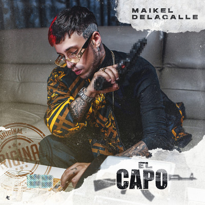 El Capo (Explicit)/Maikel Delacalle