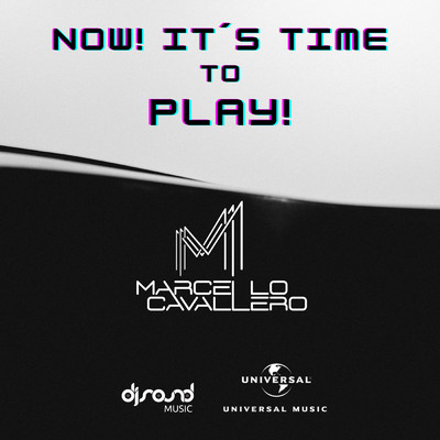 シングル/Now！ It´s Time To Play！/Marcello Cavallero