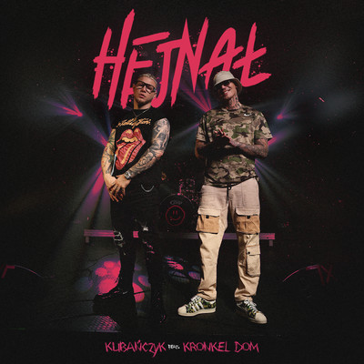 Hejnal (Explicit) (featuring Kronkel Dom)/Kubanczyk
