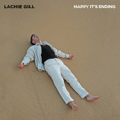 Happy It's Ending/Lachie Gill