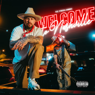 Welcome to Nashville (Explicit) (featuring Struggle Jennings)/Marpo
