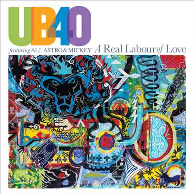 アルバム/A Real Labour Of Love/UB40 featuring Ali, Astro & Mickey