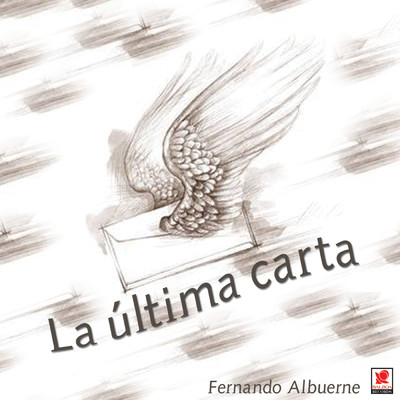 La Ultima Carta/Fernando Albuerne